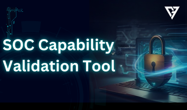 SOC Capability Validation Tool
